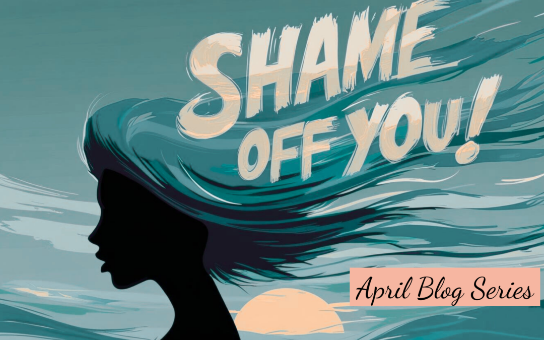 Shame Off You! Embracing God’s Love and Letting Go of Condemnation